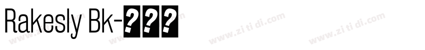 Rakesly Bk字体转换